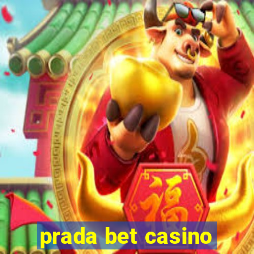 prada bet casino